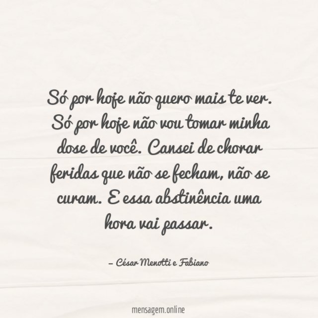 Só por hoje não quero