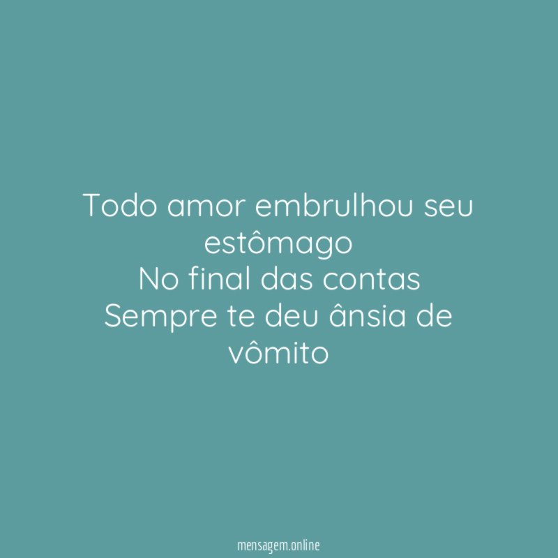 Todo amor embrulhou seu estômago