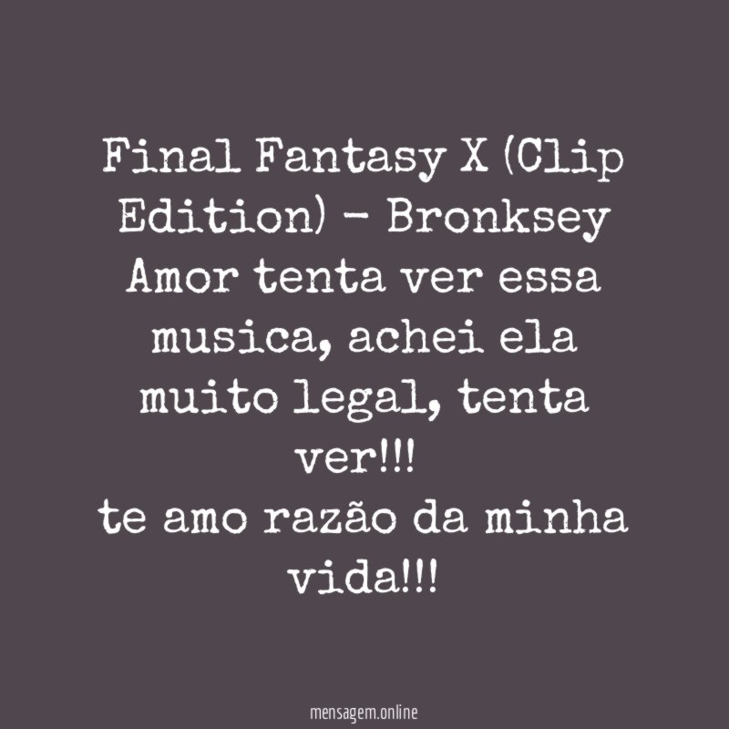 Final Fantasy X (Clip Edition) - Bronksey