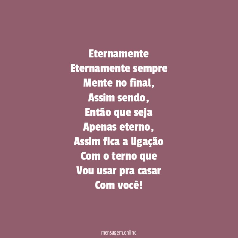 Eternamente Eternamente sempre Mente no final