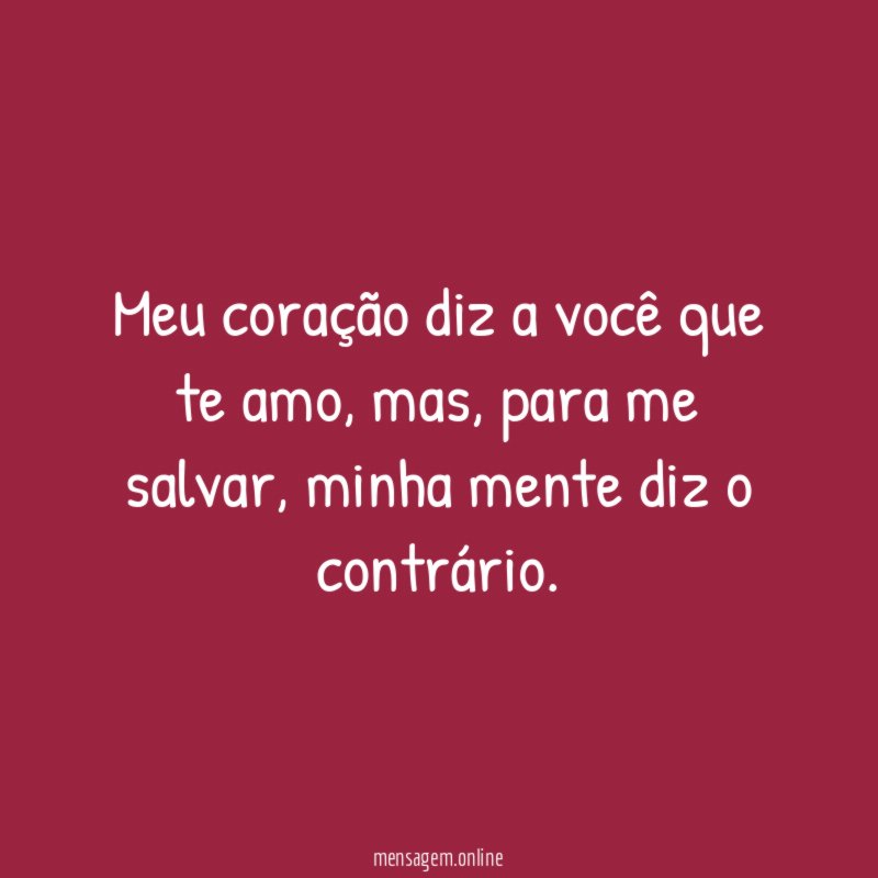 Meu coração diz a você que te amo