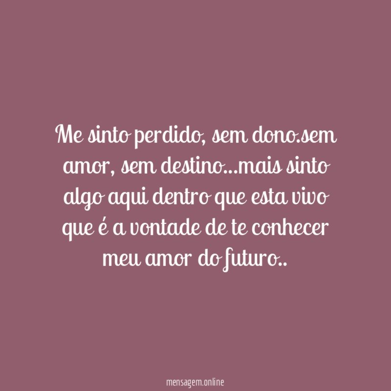 Me sinto perdido