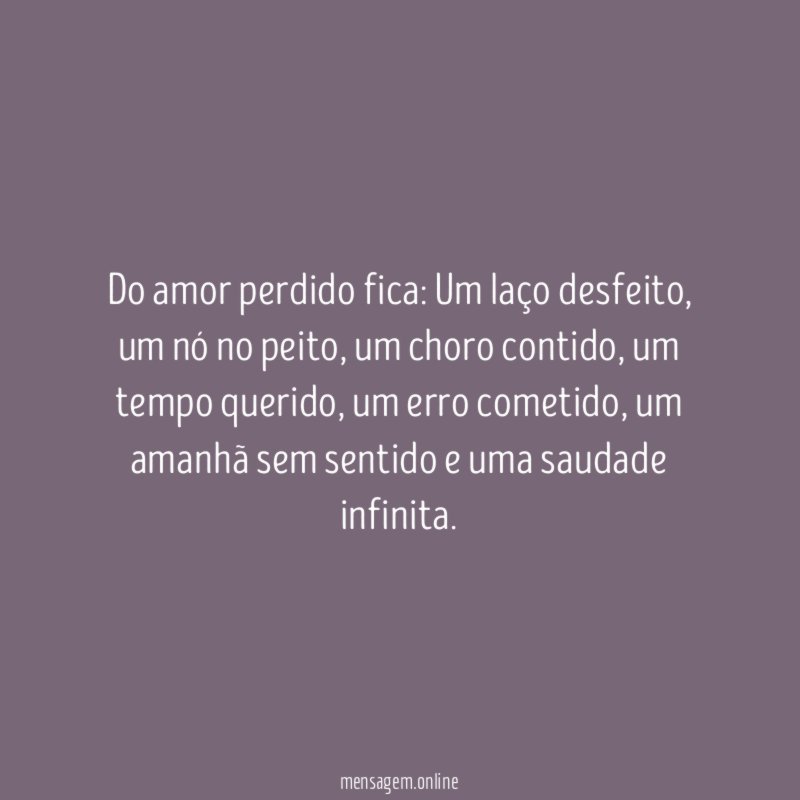 Do amor perdido fica