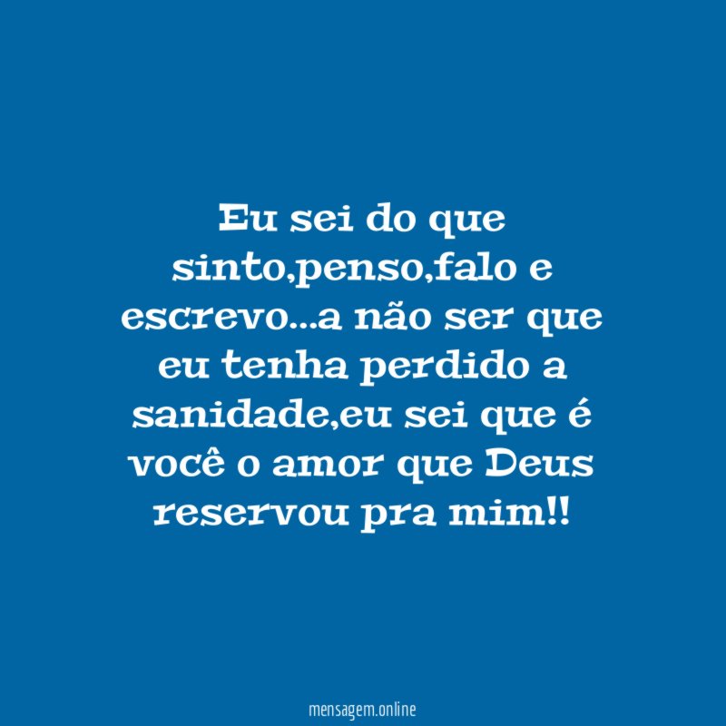 Eu sei do que sinto