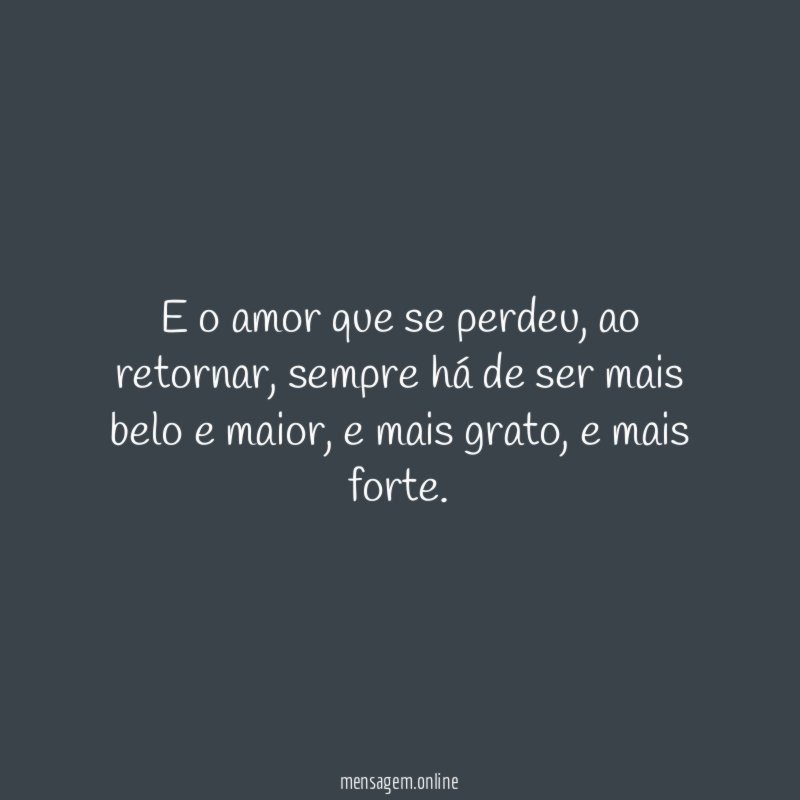 E o amor que se perdeu