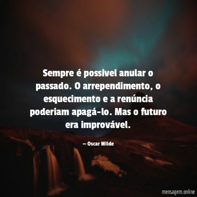 Sempre é possivel anular o passado