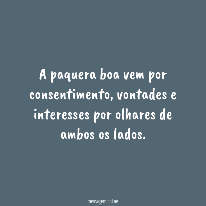 A paquera boa vem por consentimento
