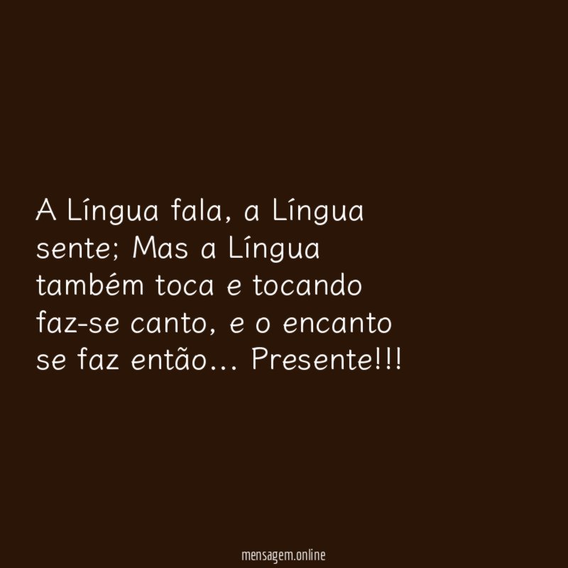 A Língua fala