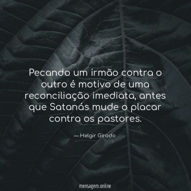 Pecando um irmão contra o outro é motivo