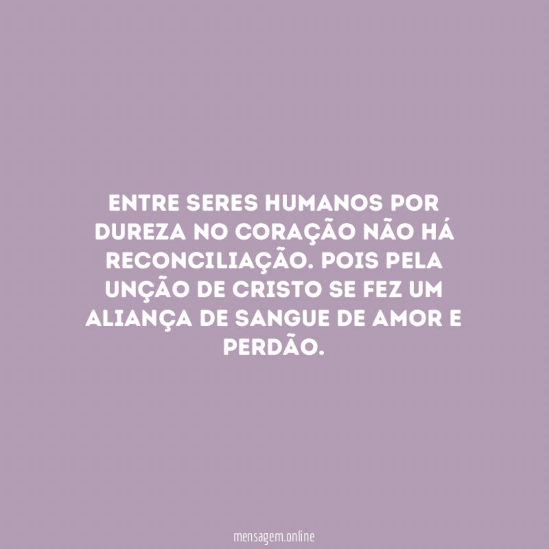Entre seres humanos por dureza no coração não