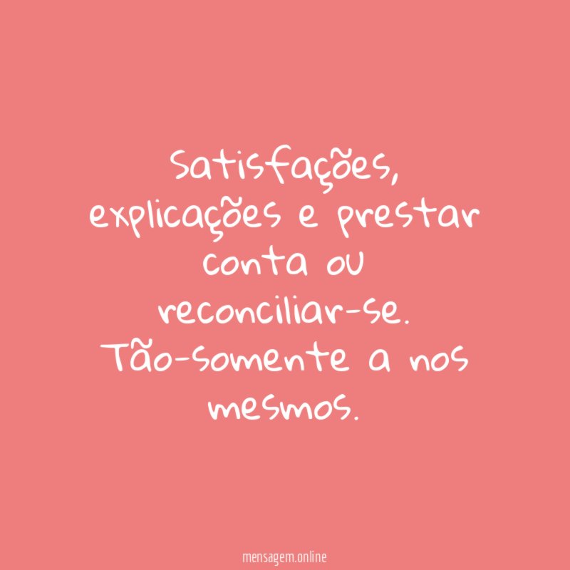 Satisfações