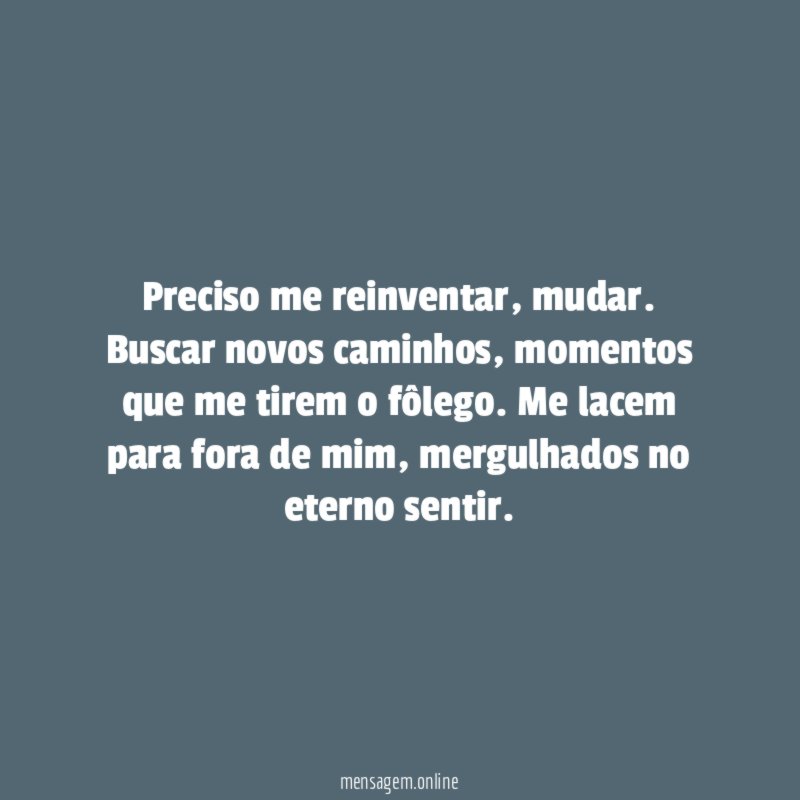 Preciso me reinventar