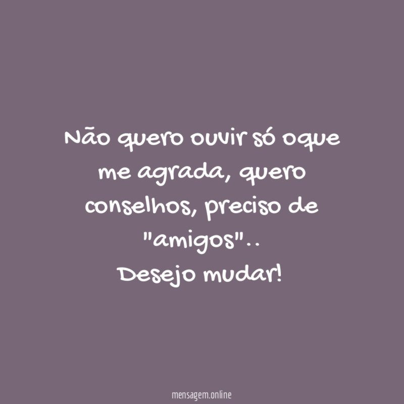 Não quero ouvir só oque me agrada
