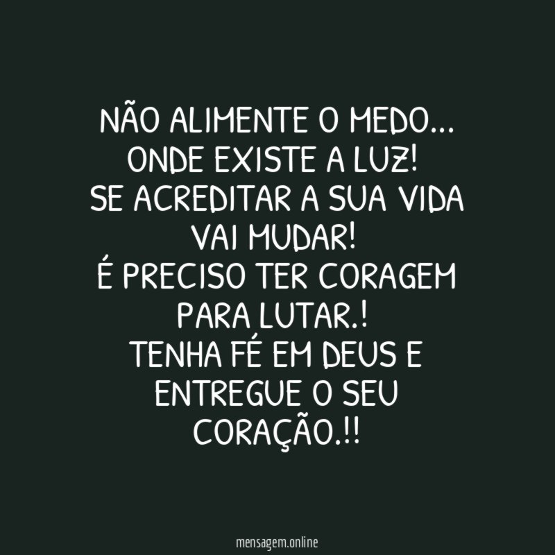 Não alimente o medo
