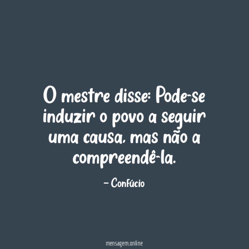 O mestre disse