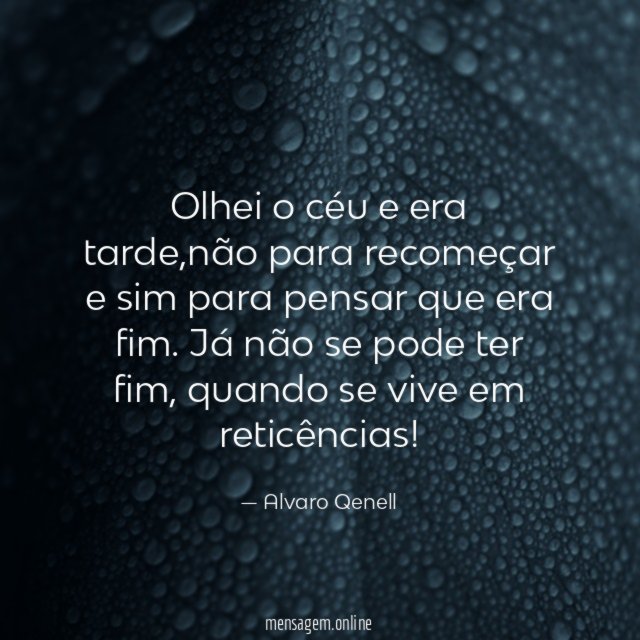 Olhei o céu e era tarde
