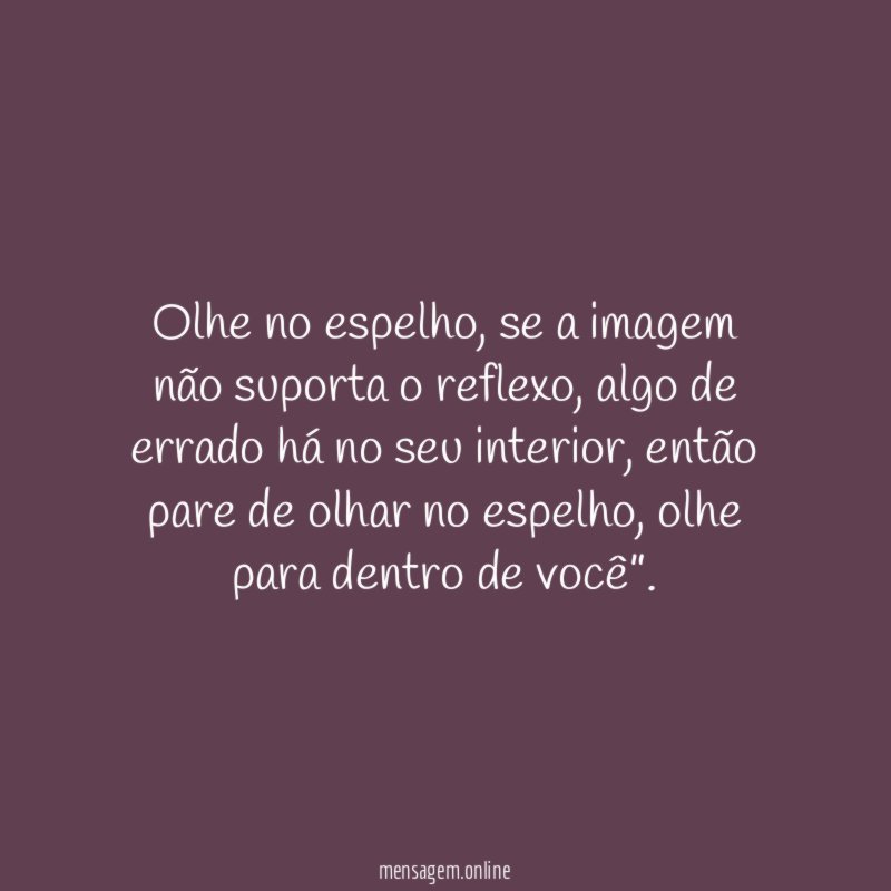 Olhe no espelho