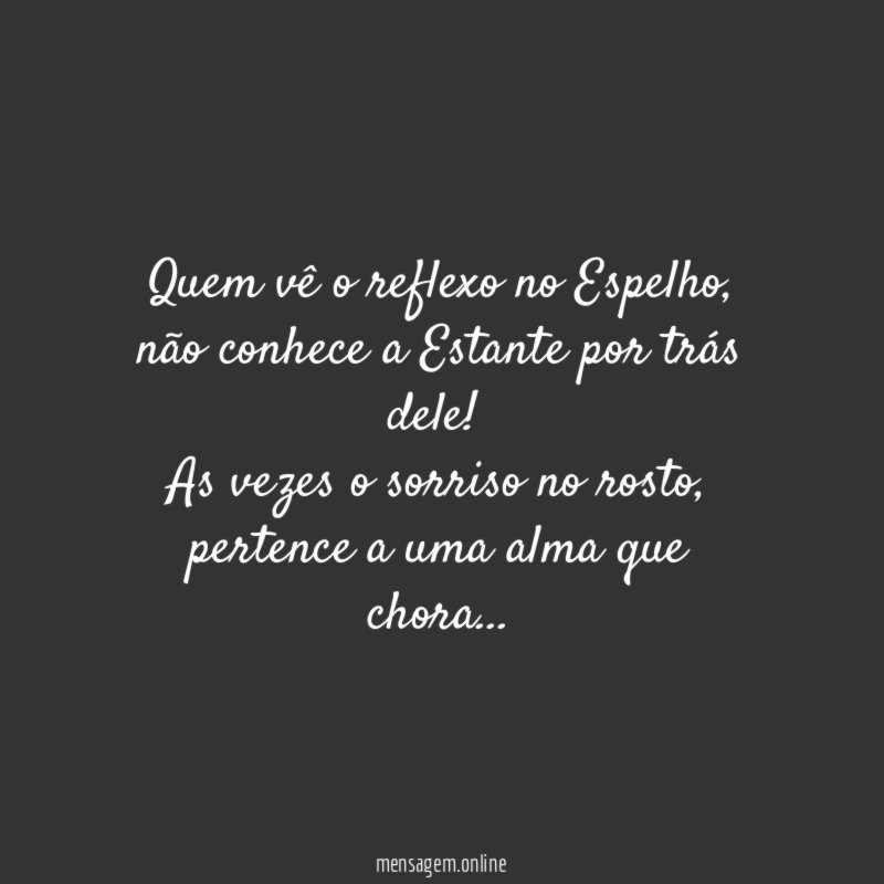 Quem vê o reflexo no Espelho