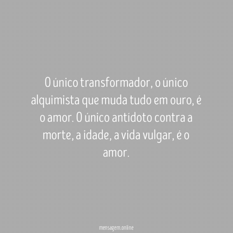 O único transformador