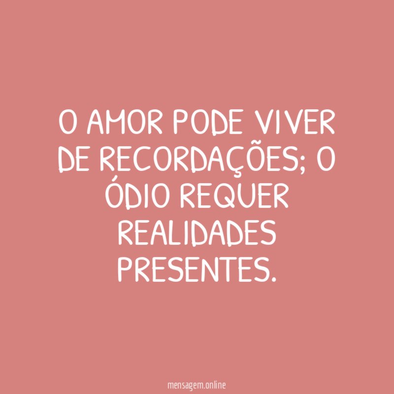 O amor pode viver de recordações