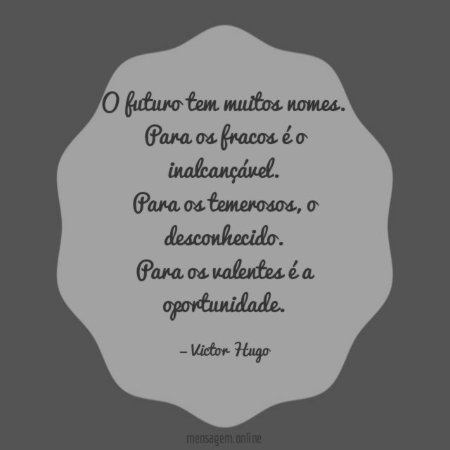 O futuro tem muitos nomes