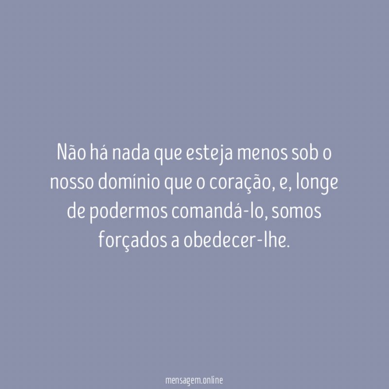 Não há nada que esteja menos sob