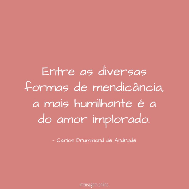 Entre as diversas formas de mendicância