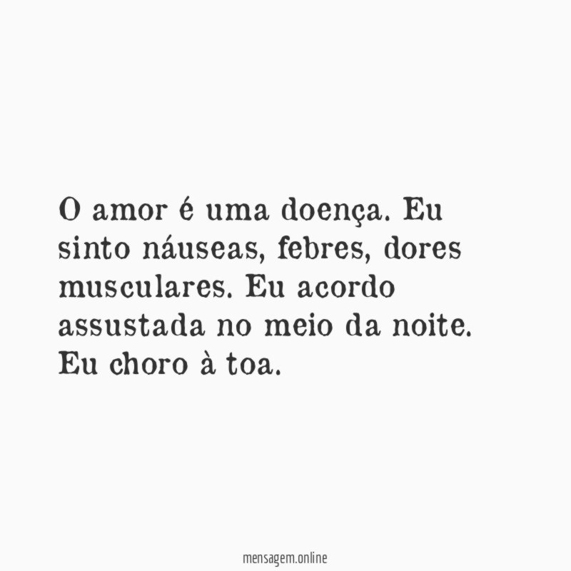 O amor é uma doença