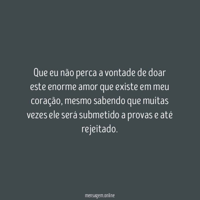 Que eu não perca a vontade de doar