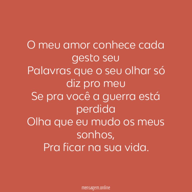 O meu amor conhece cada gesto seu Palavras que