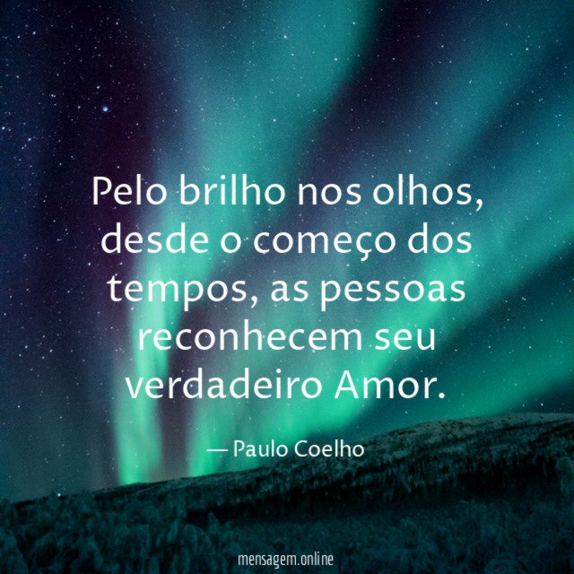 Pelo brilho nos olhos