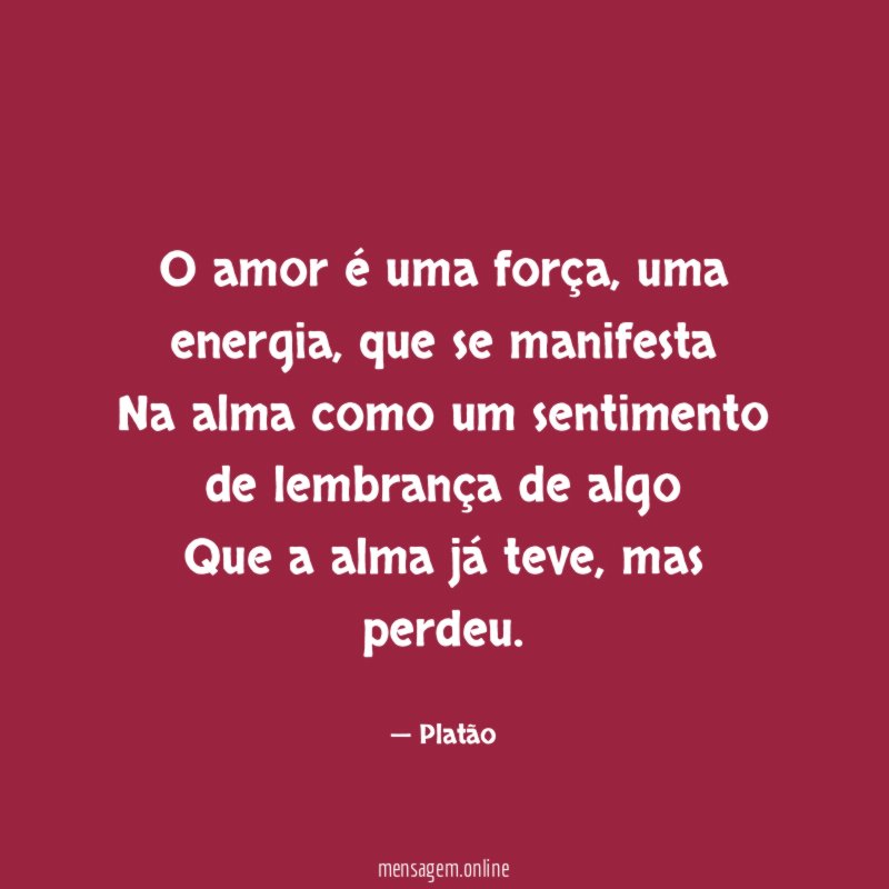 O amor é uma força