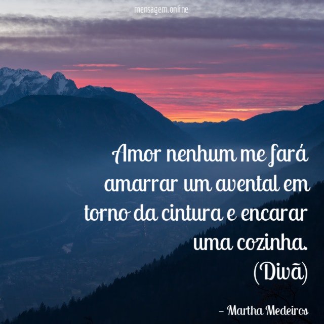 Amor nenhum me fará amarrar um avental em