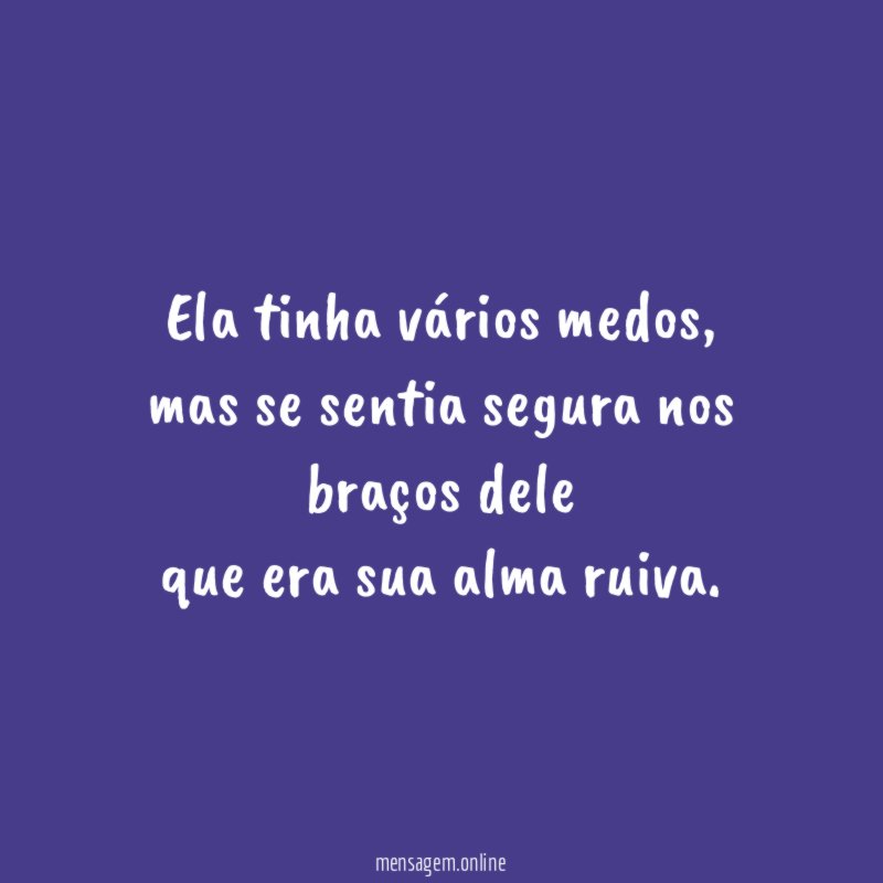 Ela tinha vários medos