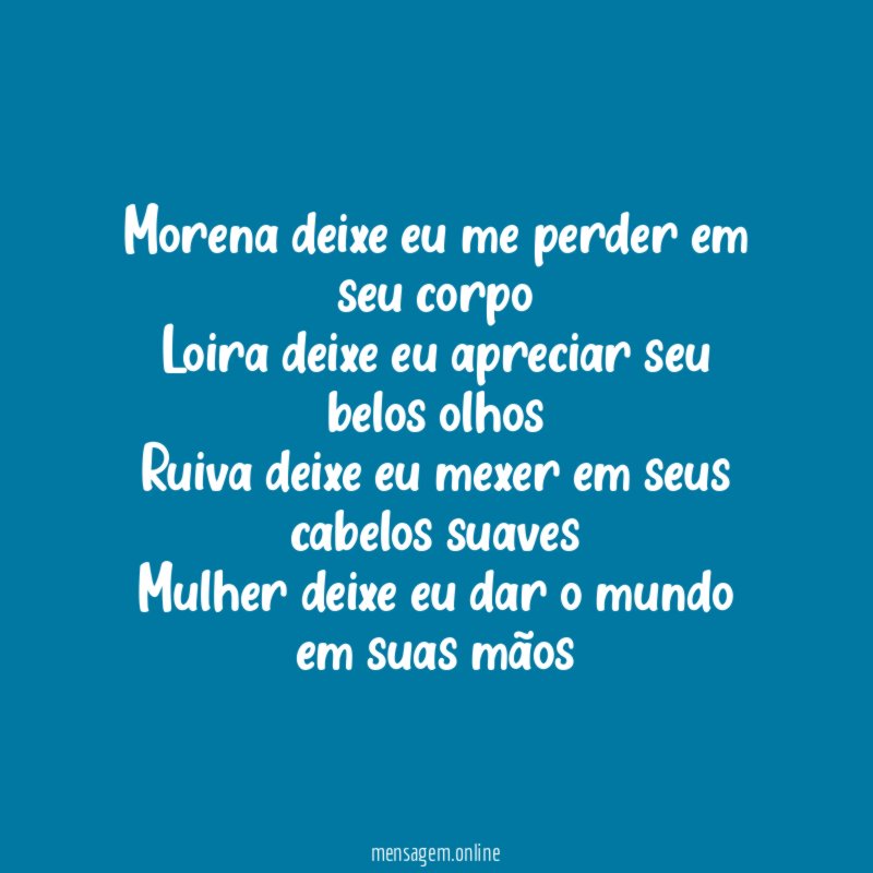 Morena deixe eu me perder em seu corpo Loira