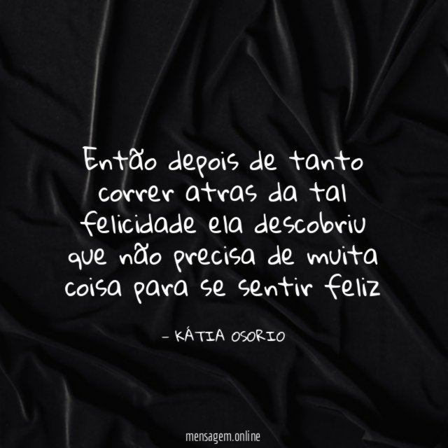 Então depois de tanto correr atras da tal