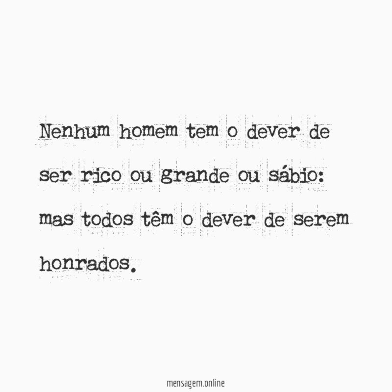 Nenhum homem tem o dever de ser rico