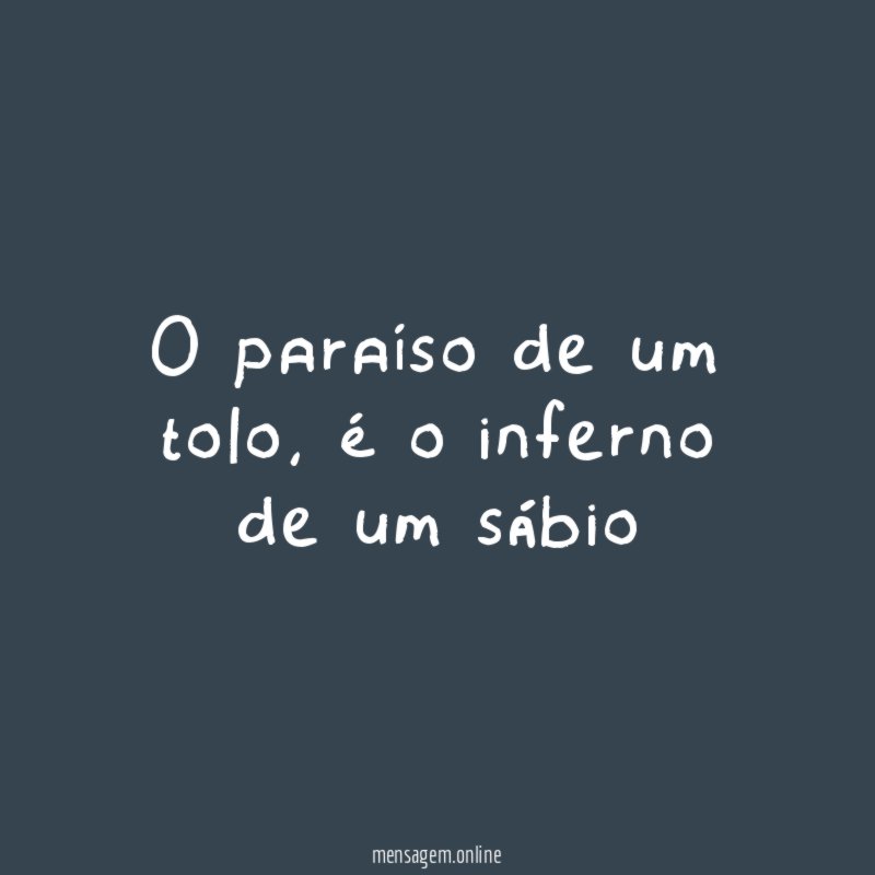 O paraíso de um tolo