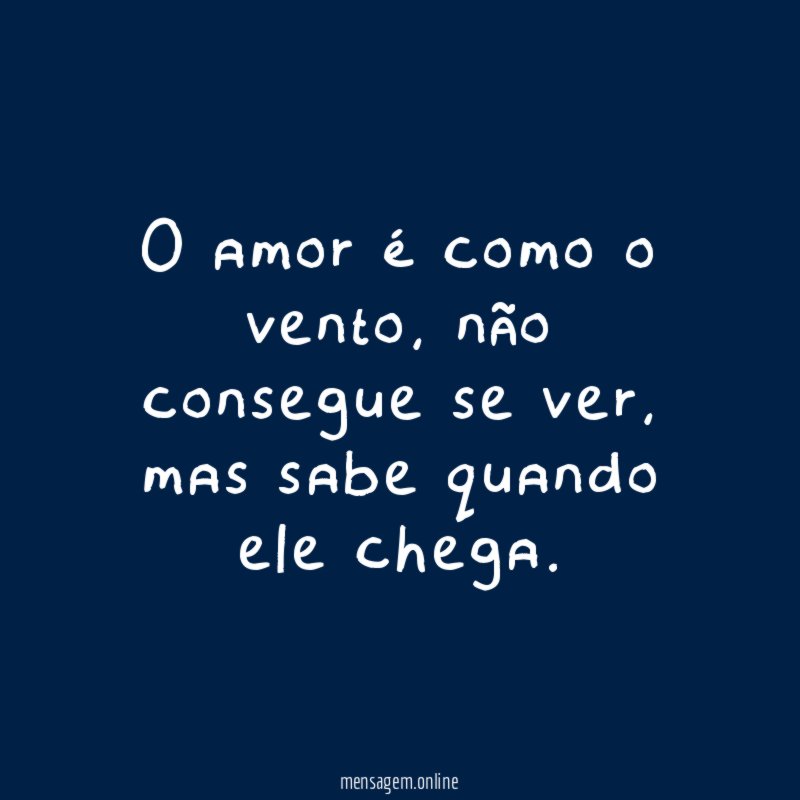 O amor é como o vento