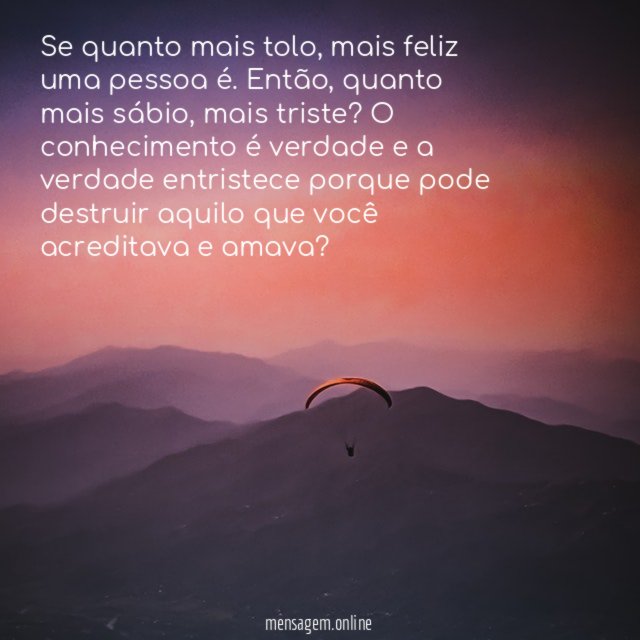 Se quanto mais tolo