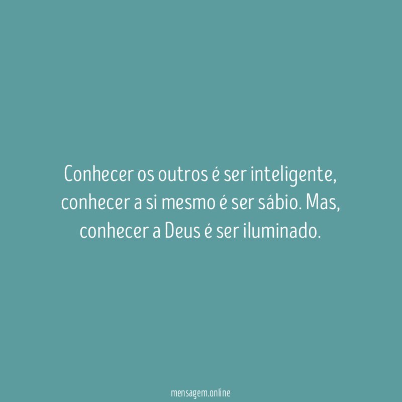 Conhecer os outros é ser inteligente
