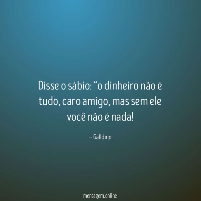 Disse o sábio