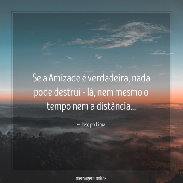 Se a Amizade é verdadeira