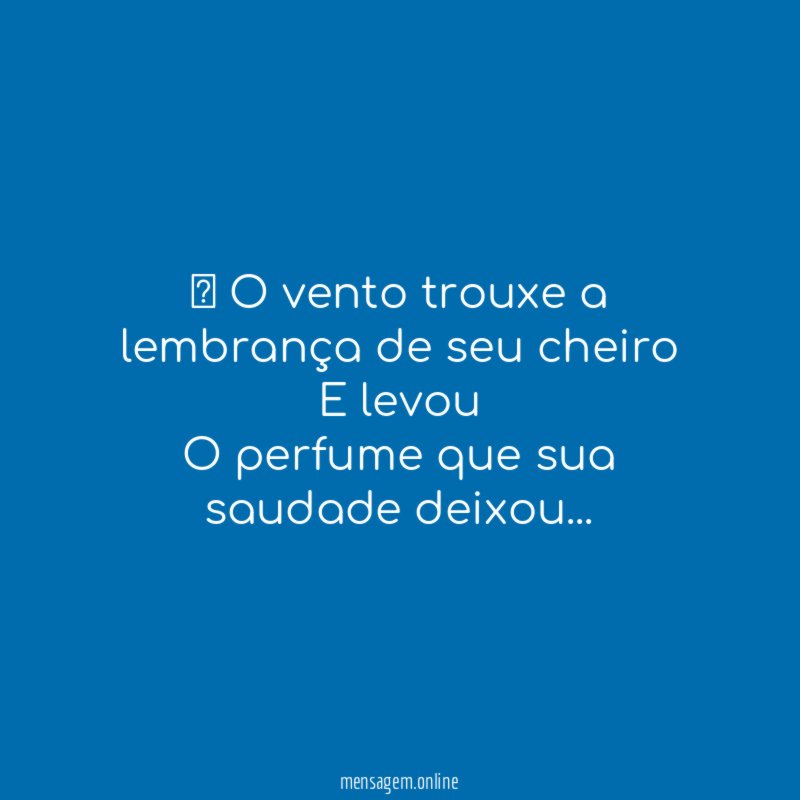 ” O vento trouxe a lembrança de seu