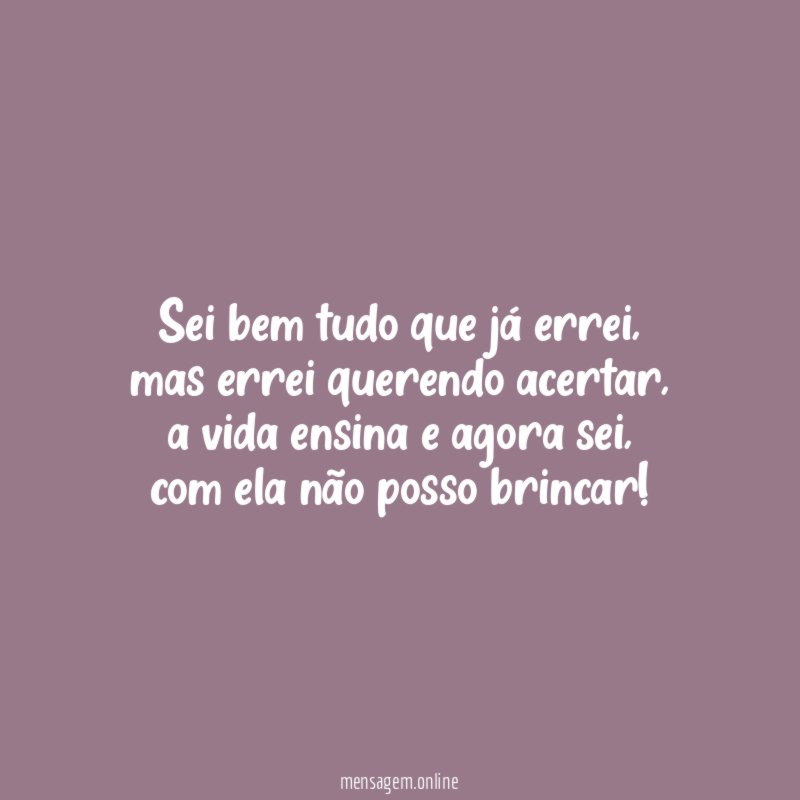 Sei bem tudo que já errei