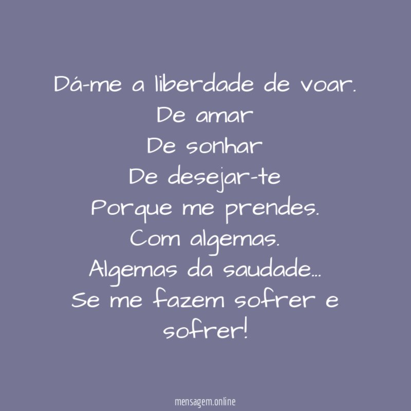Dá-me a liberdade de voar