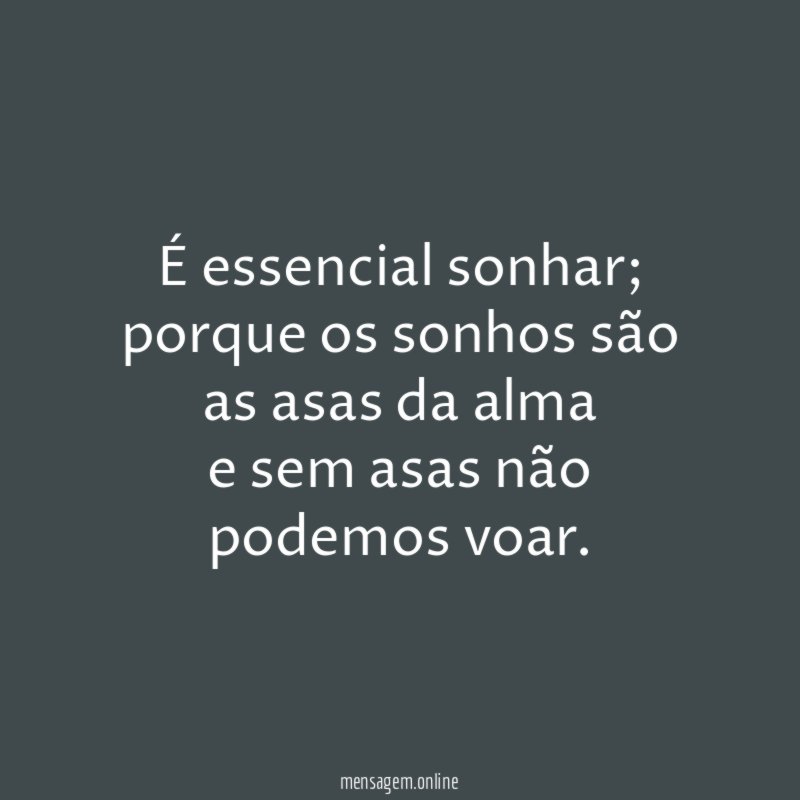 É essencial sonhar
