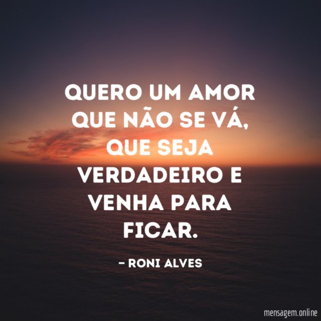 Quero um amor que não se vá