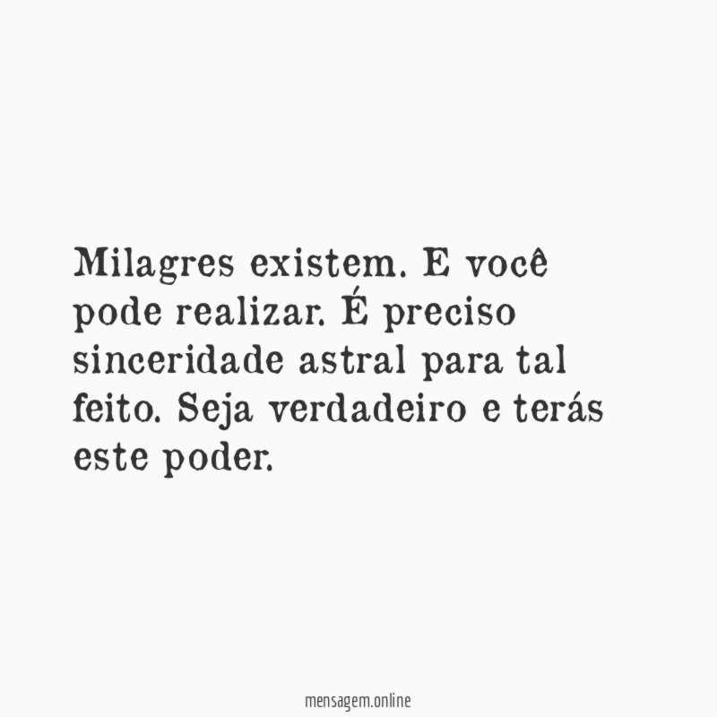 Milagres existem