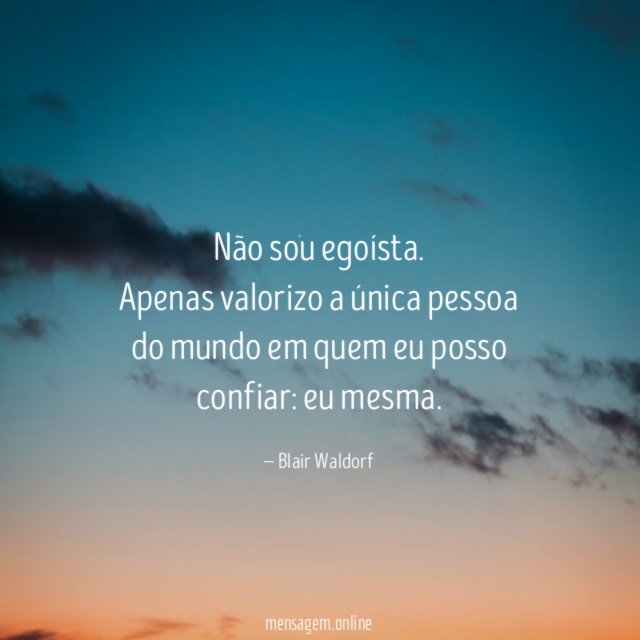 Não sou egoísta